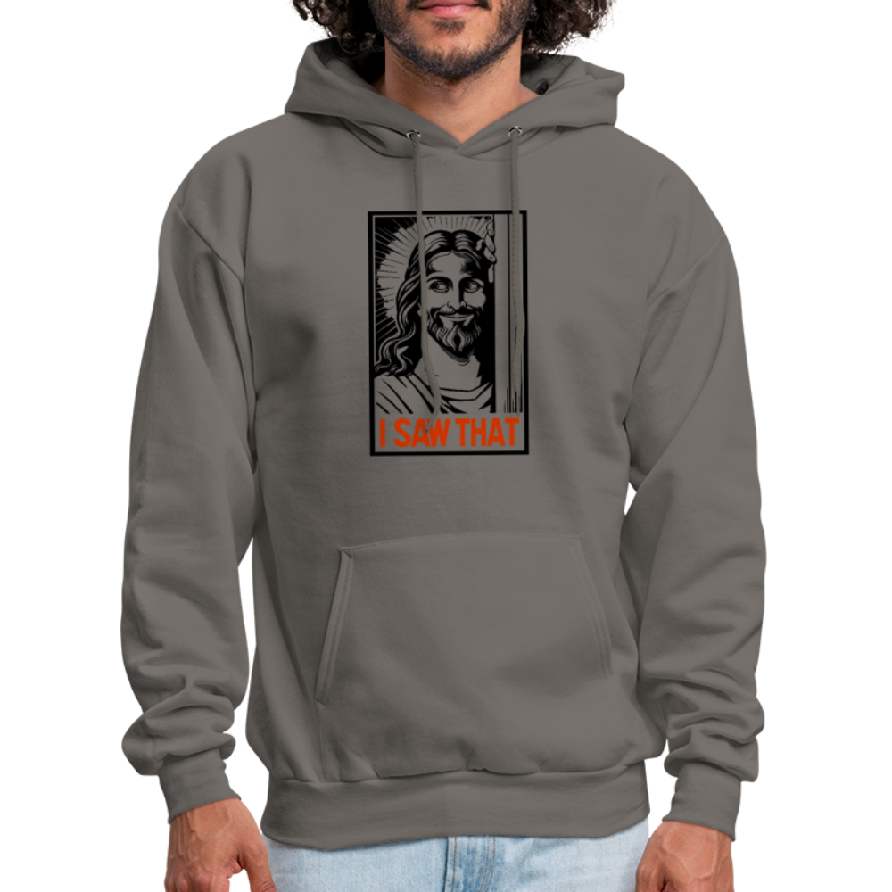 I Saw That (Jesus Saw That, Smirk) Hoodie - asphalt gray