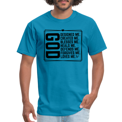 GOD Designed Me T-Shirt - turquoise