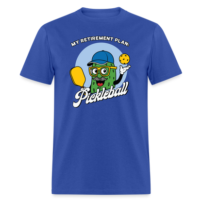 My Retirement Plan: Pickleball T-Shirt - royal blue