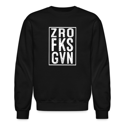 ZRO FKS GVN (Zero Fucks Given) Sweatshirt - black