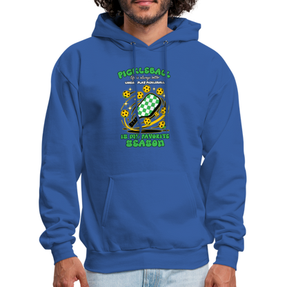 Pickleball Is My Favorite Season Hoodie - royal blue