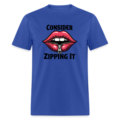 Consider Zipping It T-Shirt - royal blue