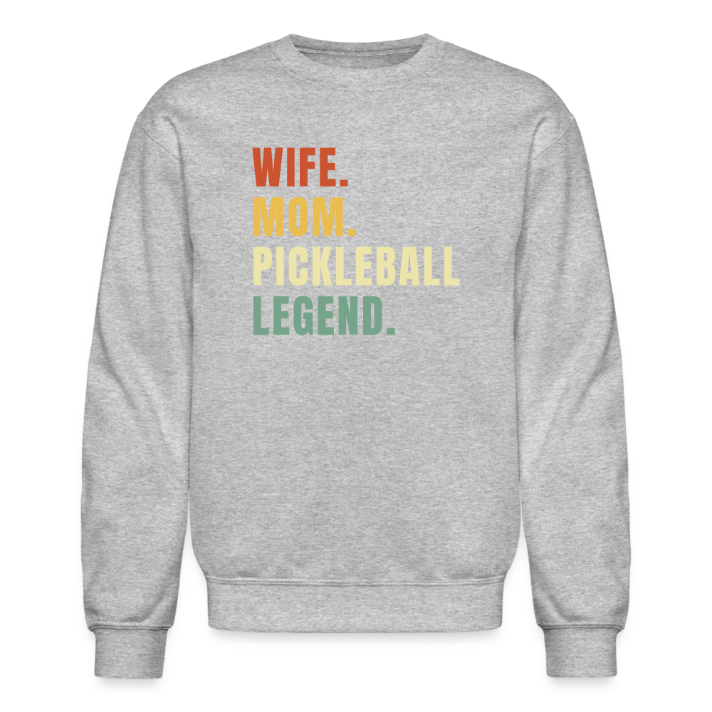 Wife Mom Pickleball Legend Sweatshirt - heather gray