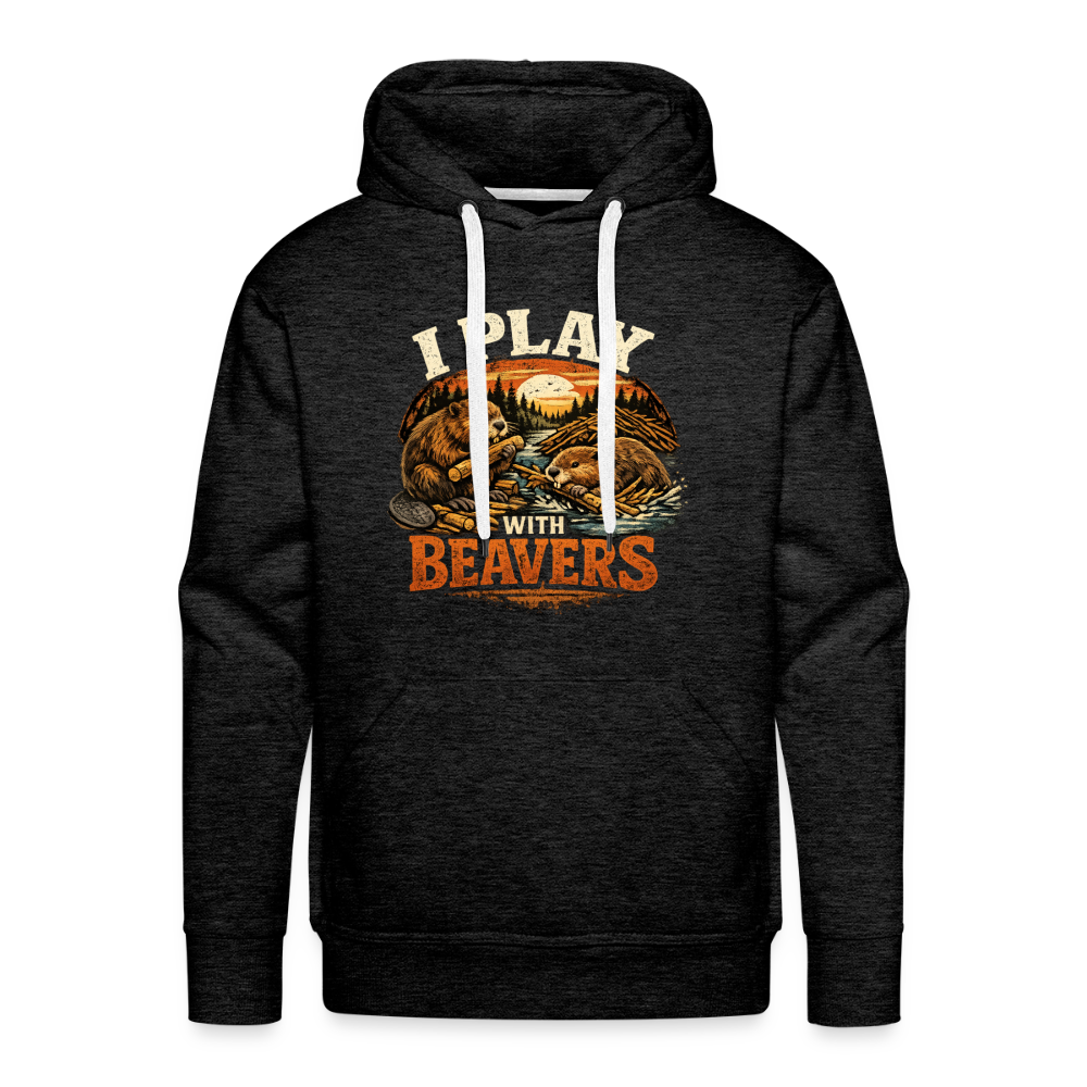 I Play with Beavers Men’s Hoodie Funny Adult Humor Color: charcoal grey