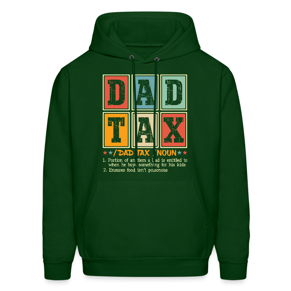 Dad Tax Hoodie - forest green