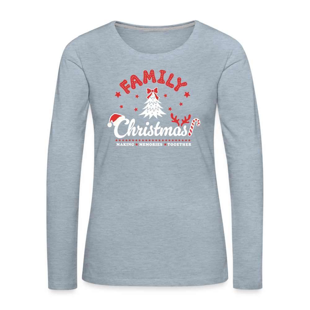 Family Christmas Making Memories Together Women's Premium Long Sleeve T-Shirt - heather ice blue
