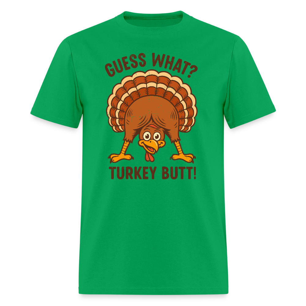 Guess What Turkey Butt T-Shirt - bright green