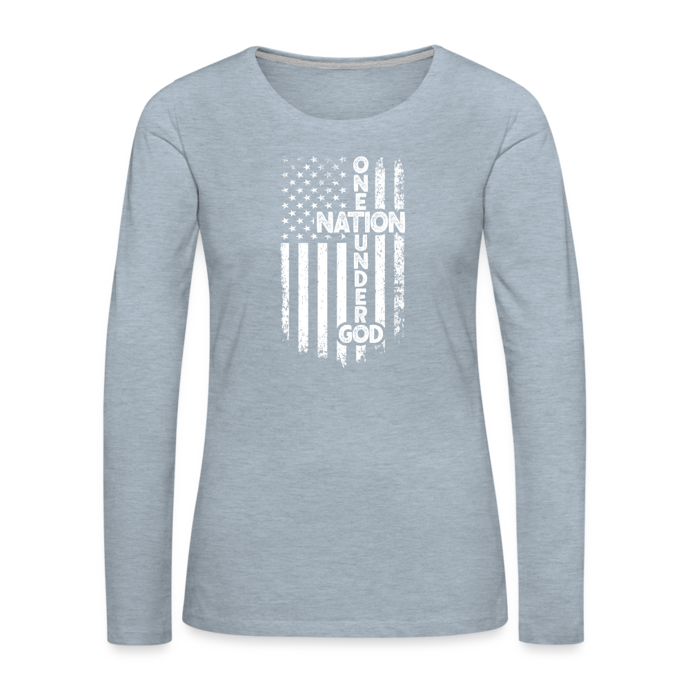 One Nation Under God Women's Premium Long Sleeve T-Shirt - heather ice blue