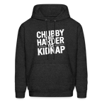 Chubby and Harder to Kidnap Hoodie