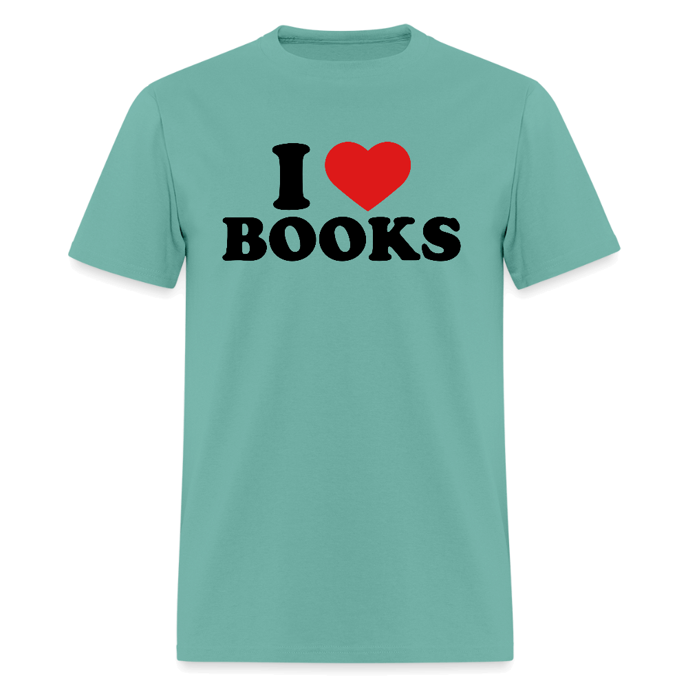 I Love Books T-Shirt Color: aquatic