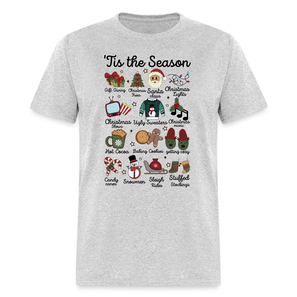 Tis The Season (Christmas) T-Shirt - heather gray