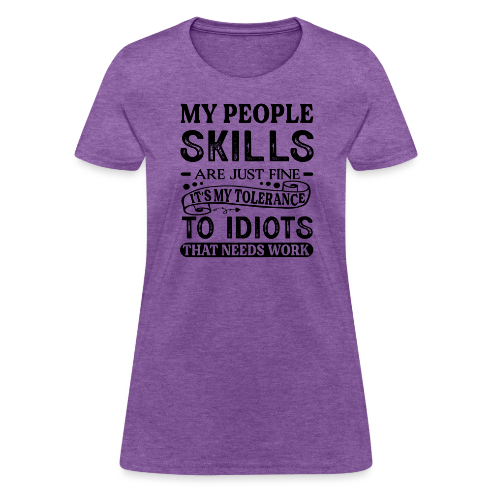 My People Skills Are Just Fine Women's Contoured T-Shirt - purple heather