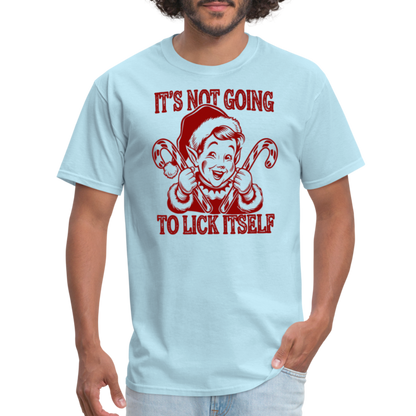 It's Not Going To Lick Itself (Naughty Christmas Elf) T-Shirt - powder blue