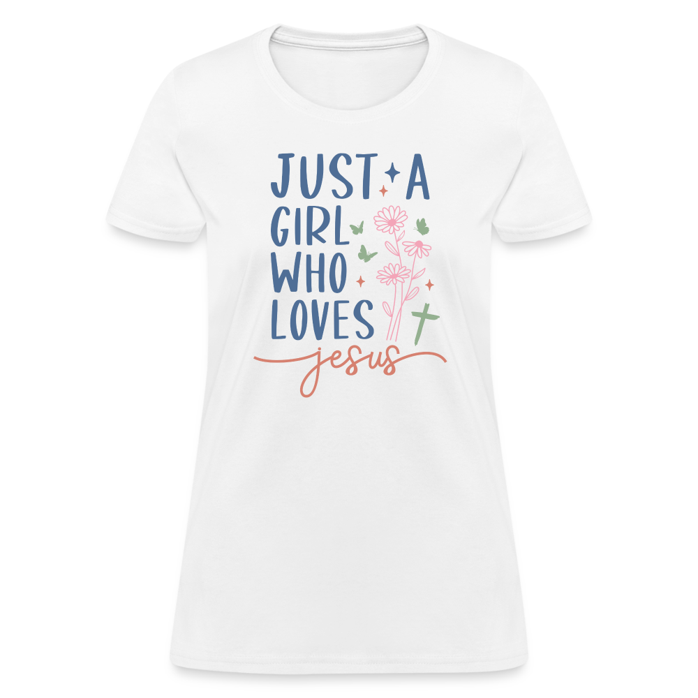 Just A Girl Who Loves Jesus Women's Contoured T-Shirt - white