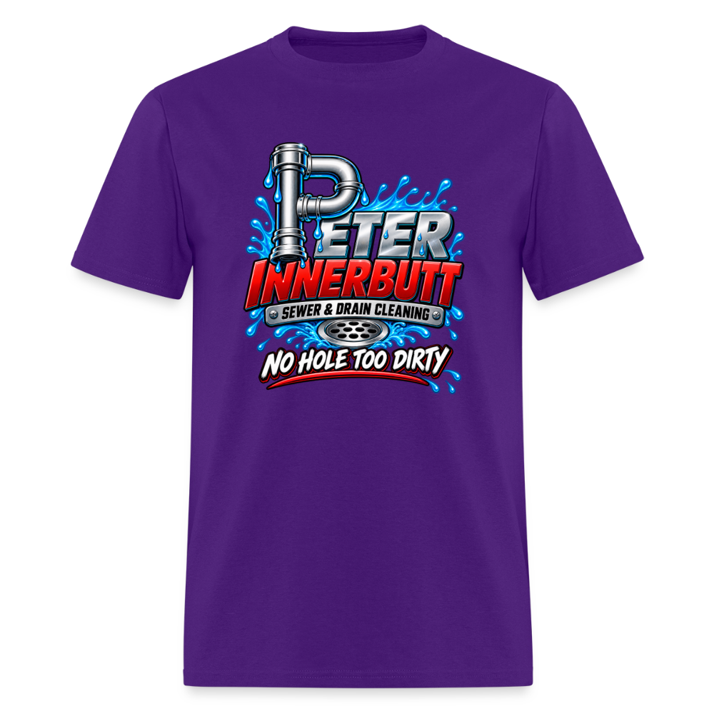 Peter Innerbutt Funny Plumber T-Shirt – No Hole Too Dirty Adult Humor Tee - purple