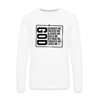 GOD Designed Me Men's Premium Long Sleeve T-Shirt - white