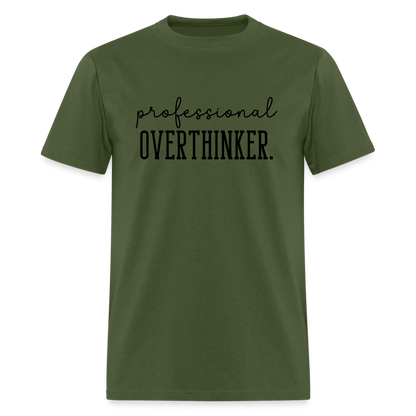 Professional Overthinker T-Shirt - military green