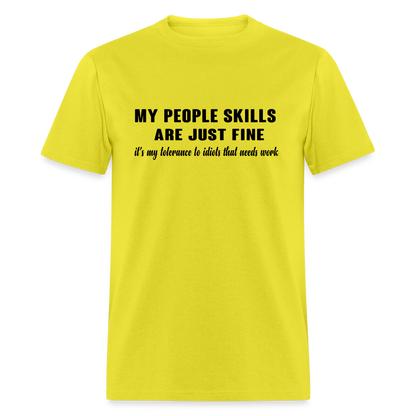 It's My Tolerance To Idiots That Needs Work T-Shirt - yellow