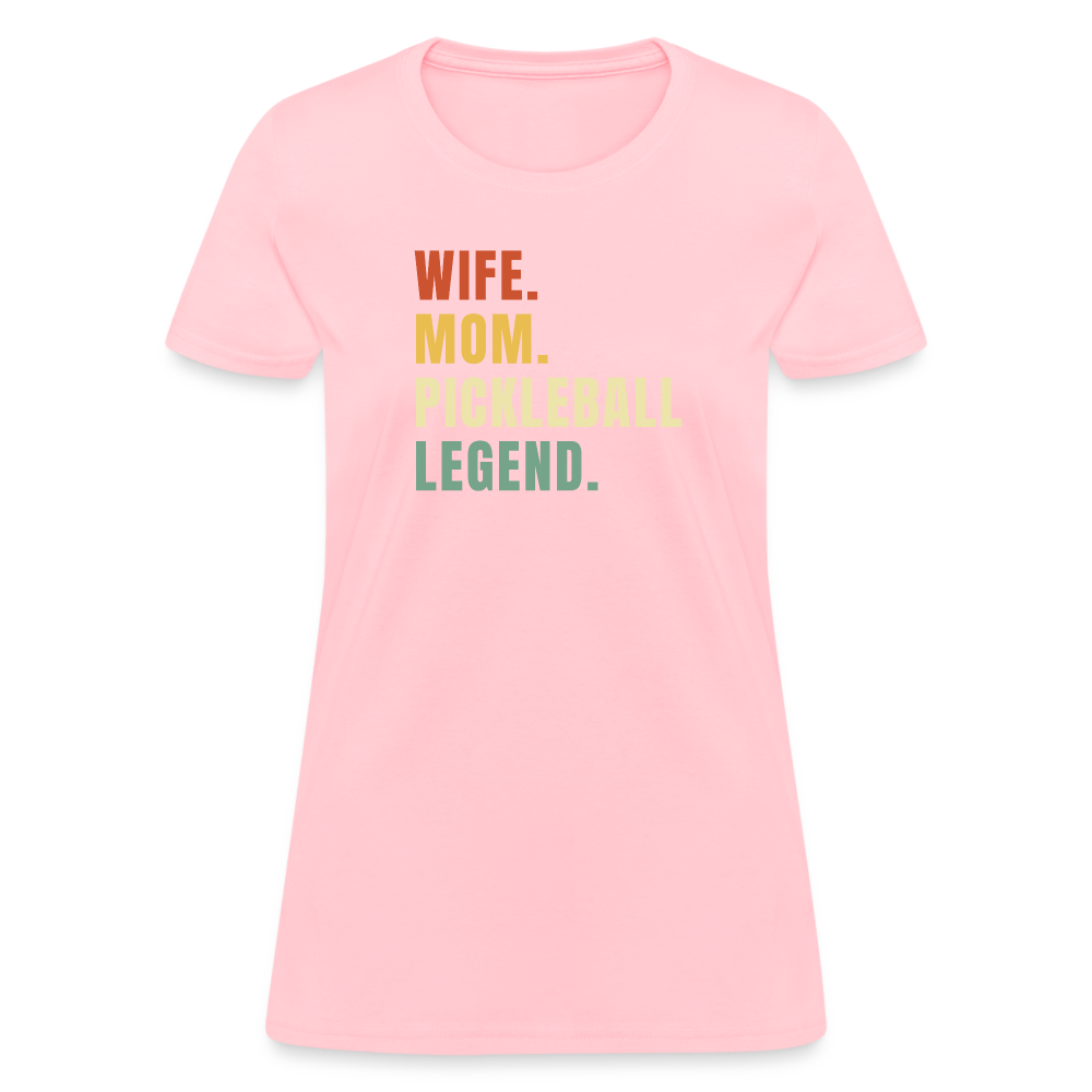 Wife Mom Pickleball Legend Women's Contoured T-Shirt - pink