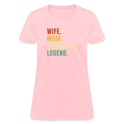 Wife Mom Pickleball Legend Women's Contoured T-Shirt - pink