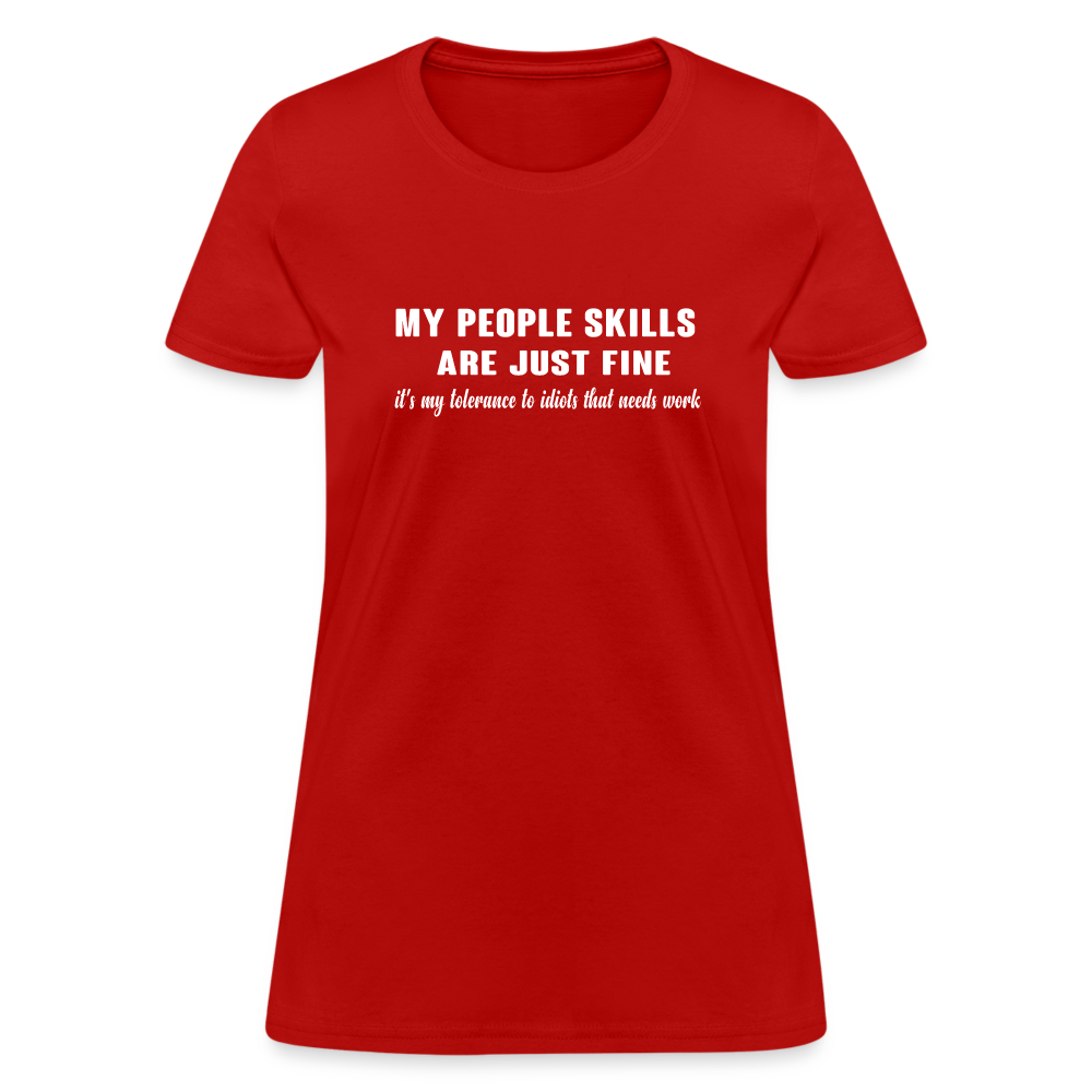 It's My Tolerance To Idiots That Needs Work Women's T-Shirt - red