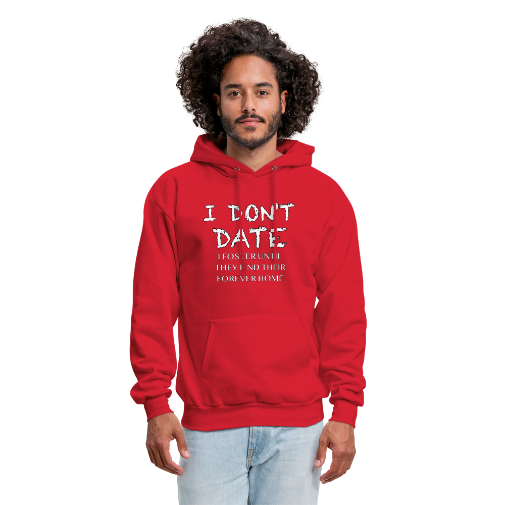 I Don't Date, I Foster Hoodie (Funny Dating Humor) - red