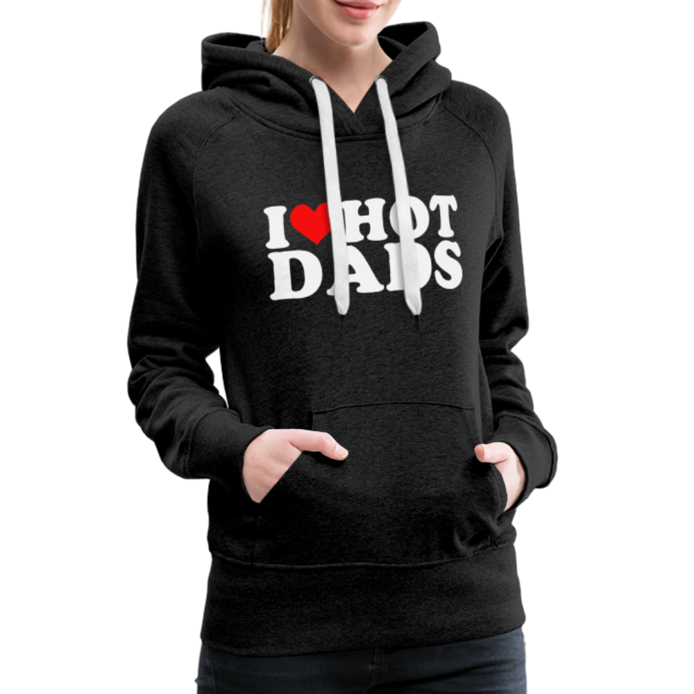 I Heart Hot Dads (Funny I Love Hot Dads) Women’s Premium Hoodie - charcoal grey