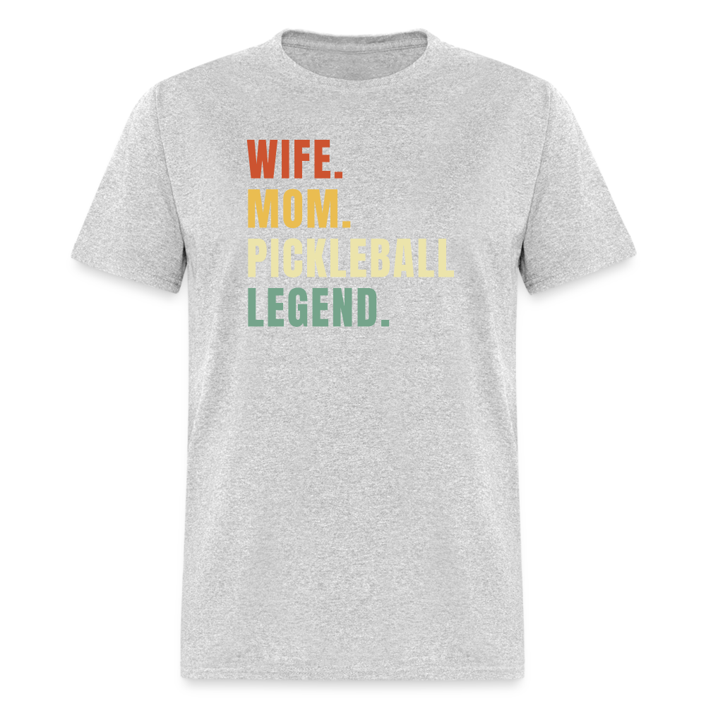 Wife Mom Pickleball Legend T-Shirt - heather gray