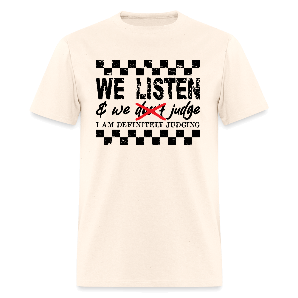 Definitely Judging Funny Sarcastic T-Shirt - natural