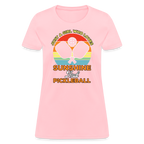 Just A Girl Who Loves Sunshine and Pickleball Women's Contoured T-Shirt