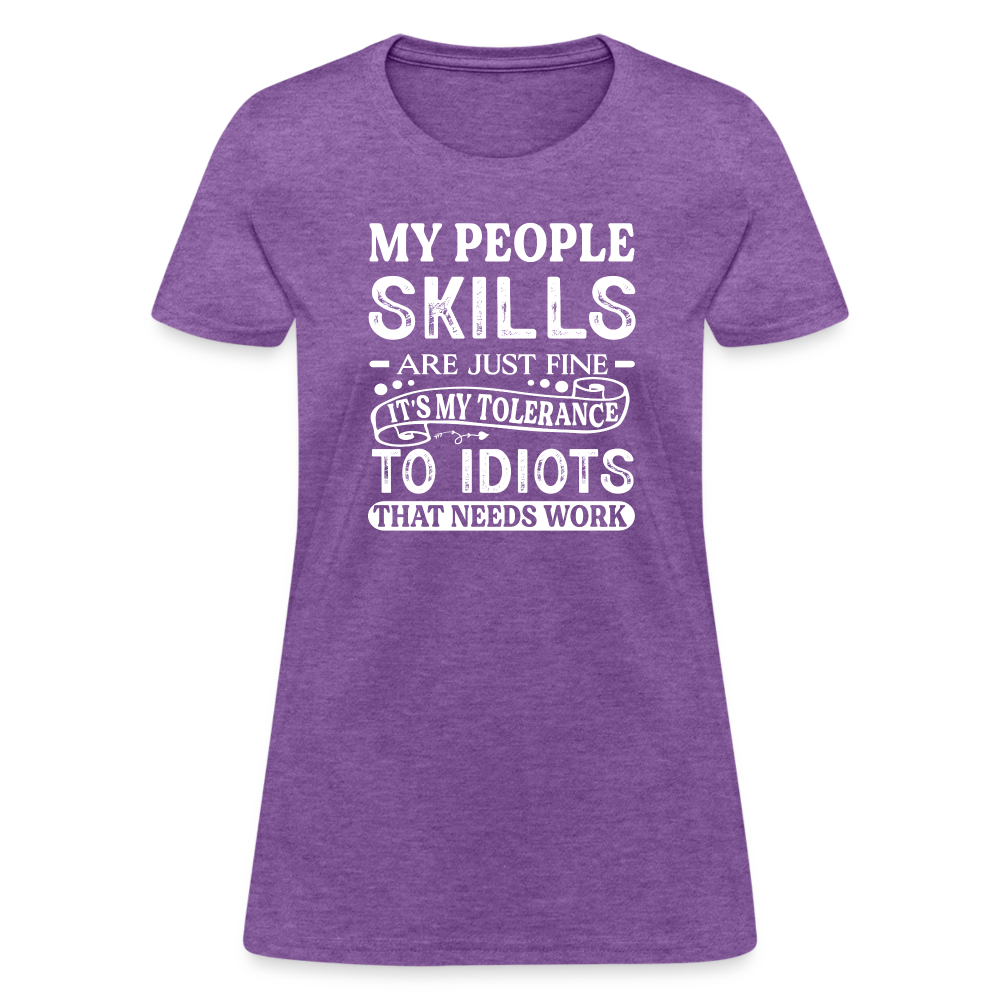 My People Skills Are Just Fine Women's Contoured T-Shirt - purple heather