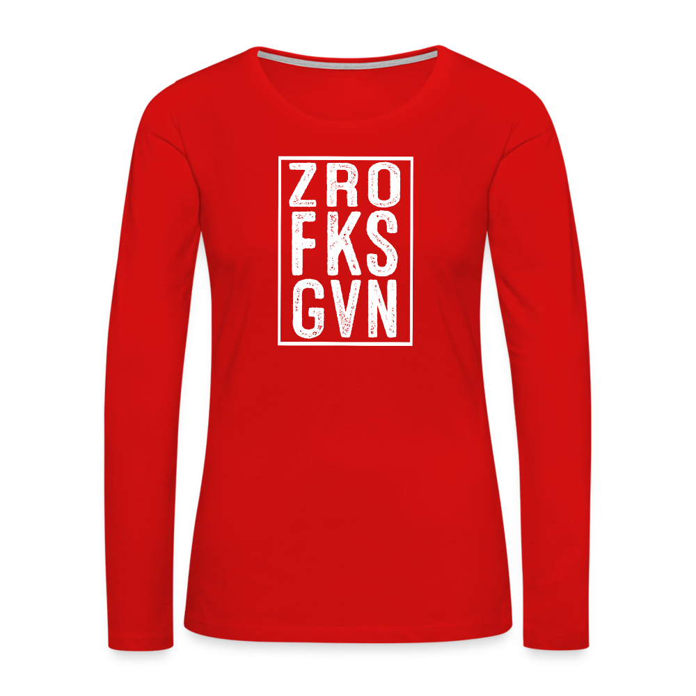 ZRO FKS GVN (Zero Fucks Given) Women's Premium Long Sleeve T-Shirt - red