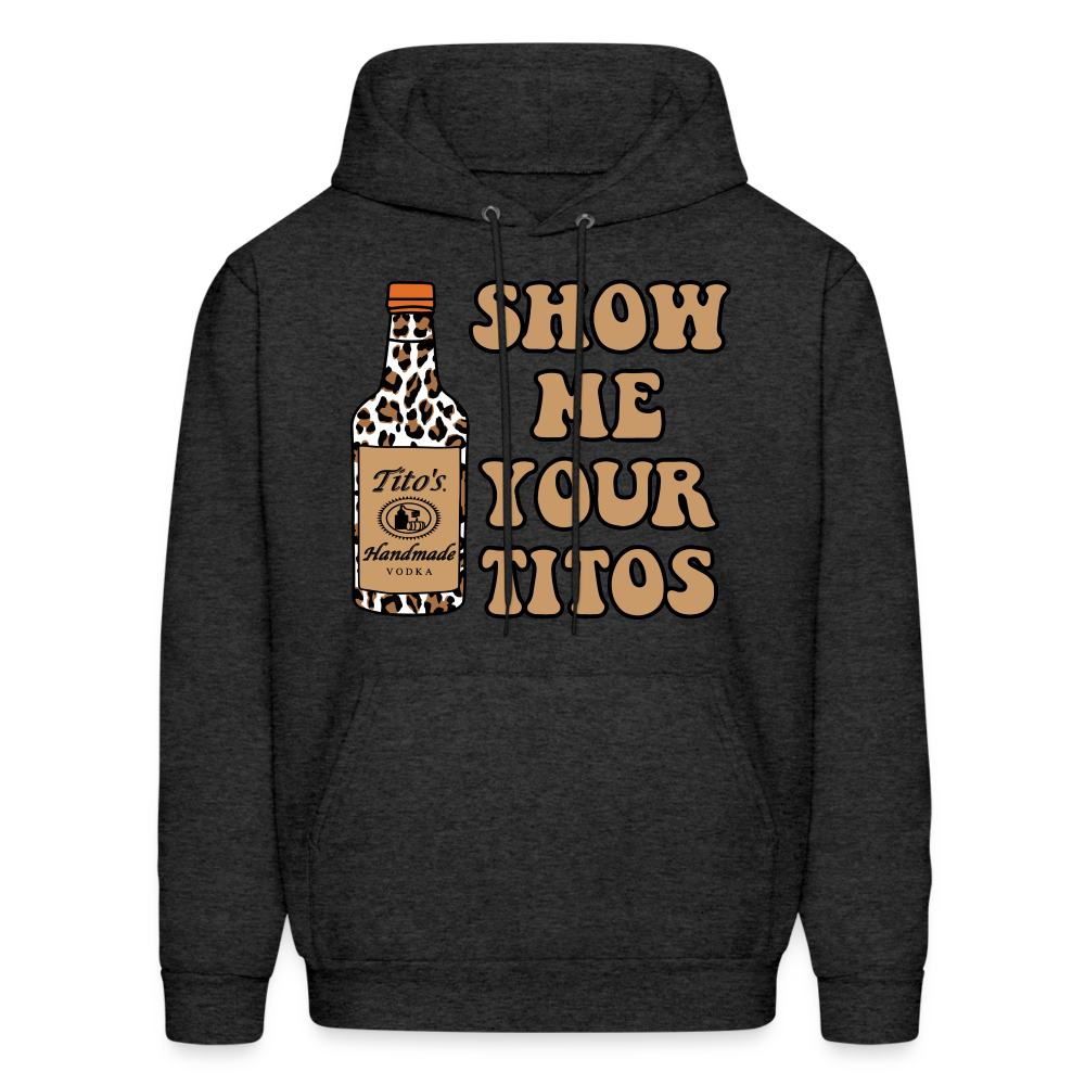 Funny Vodka (Show Me Your Tito's) Hoodie - charcoal grey