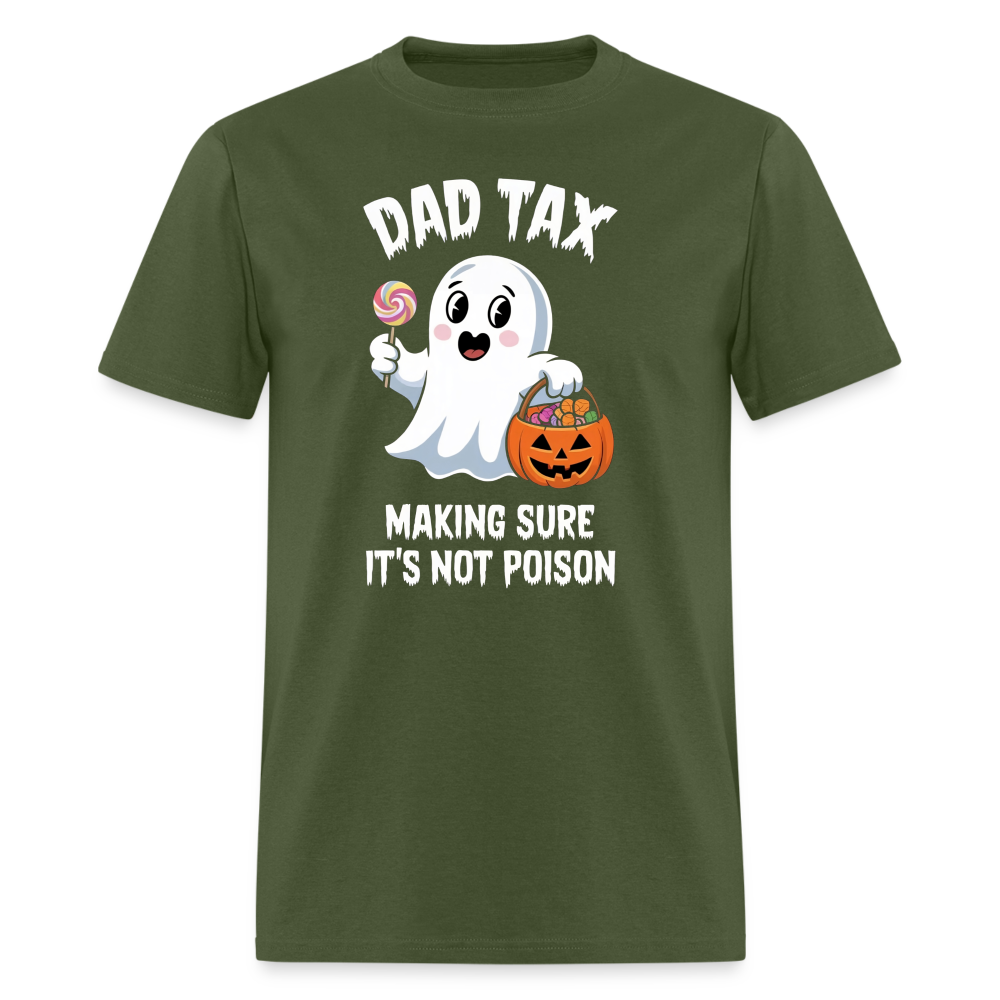 Dad Tax (Halloween) T-Shirt - military green