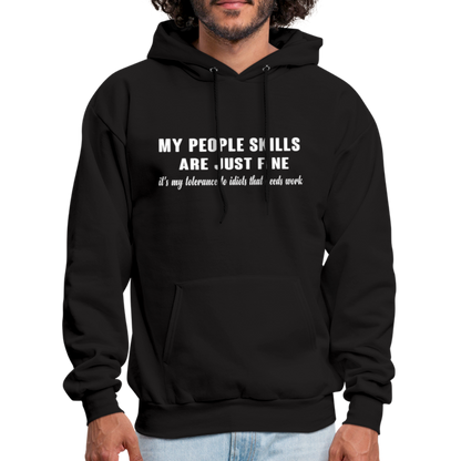 It's My Tolerance To Idiots That Needs Work Hoodie - black