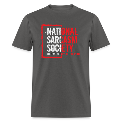 National Sarcasm Society T-Shirt - charcoal