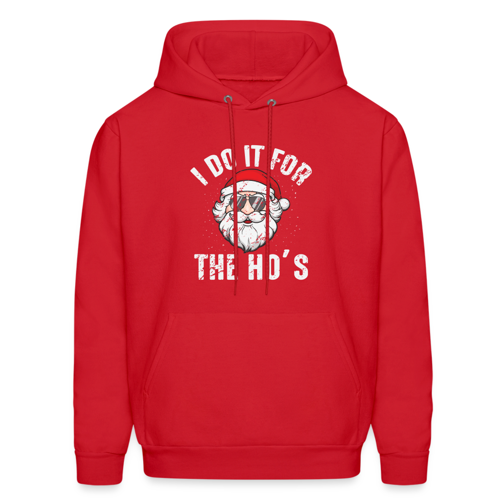 I Do It for the Ho's (Christmas) Funny Santa Hoodie - red