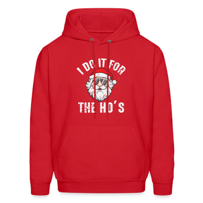 I Do It for the Ho's (Christmas) Funny Santa Hoodie - red