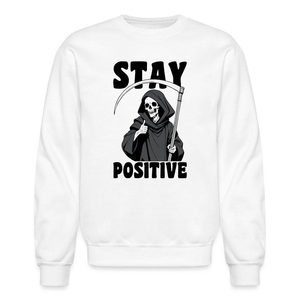 Stay Positive (Grim Reaper) Sweatshirt - white