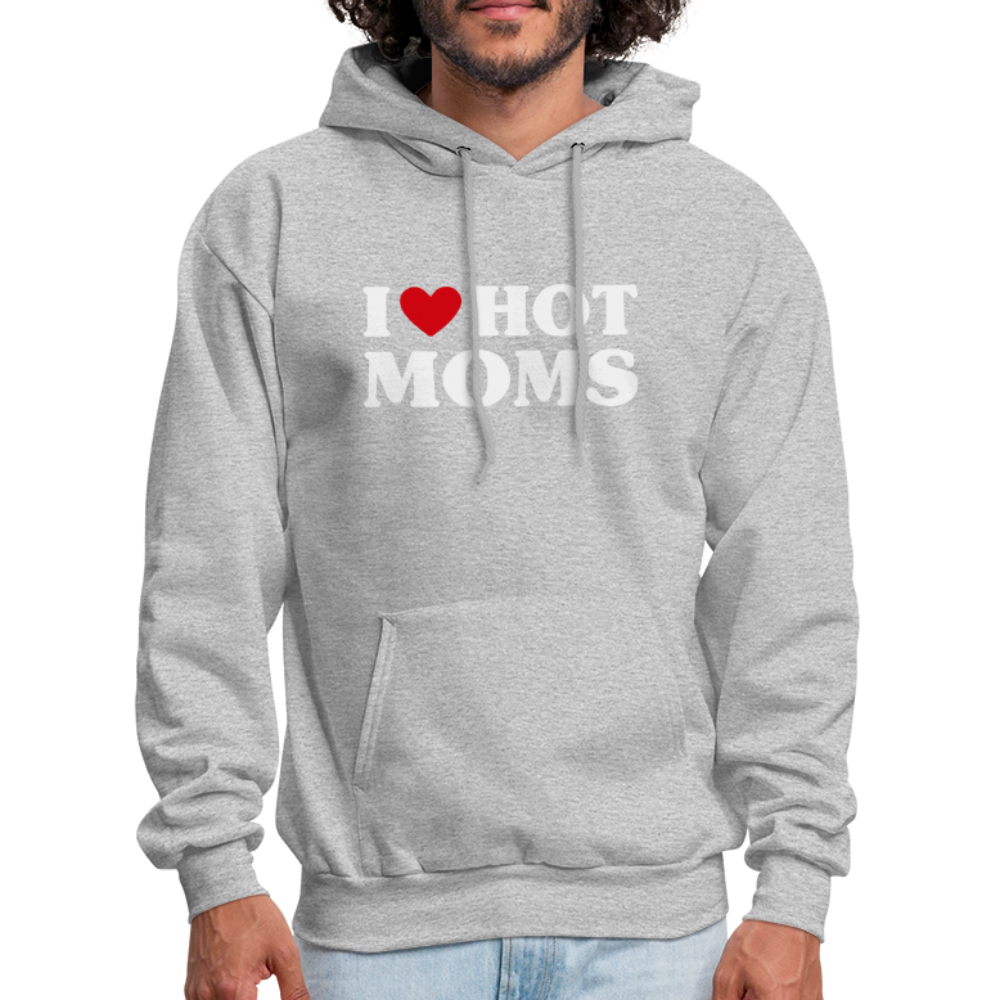 I Heart Hot Moms (Funny I Love Hot Moms) Hoodie - heather gray