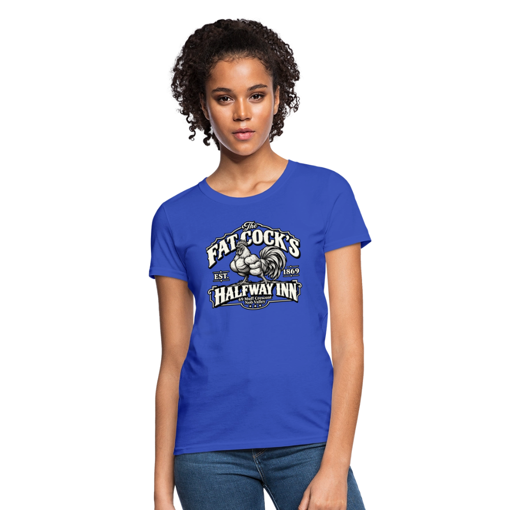 Fat Cock’s Halfway Inn Women’s T-Shirt - royal blue