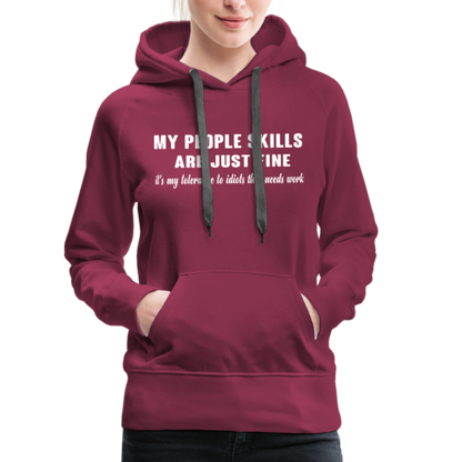 It's My Tolerance To Idiots That Needs Work Women’s Premium Hoodie - burgundy