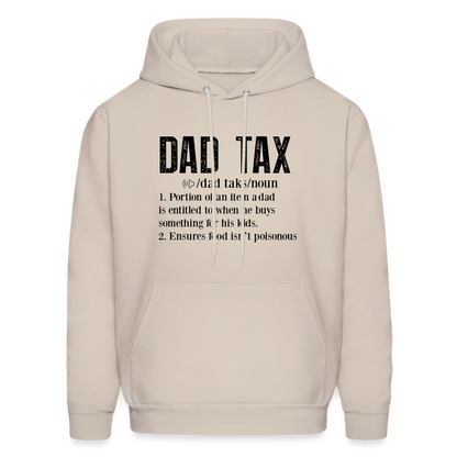 Dad Tax Hoodie (Definition) - Sand