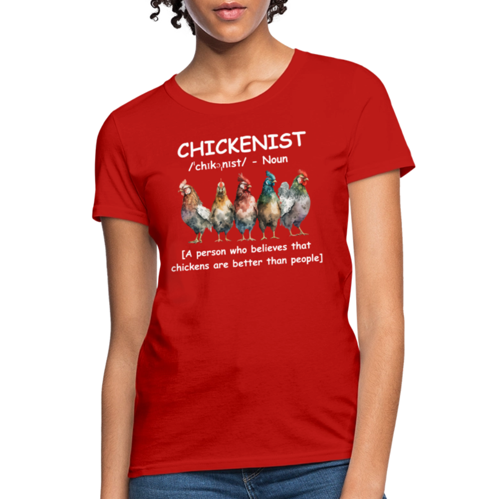 Chickenist Women's Contoured T-Shirt (Chickens are better than people) - red