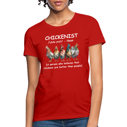 Chickenist Women's Contoured T-Shirt (Chickens are better than people) - red