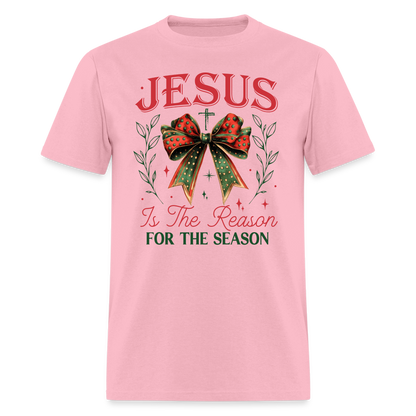 Jesus Is The Reason For The Season T-Shirt - pink