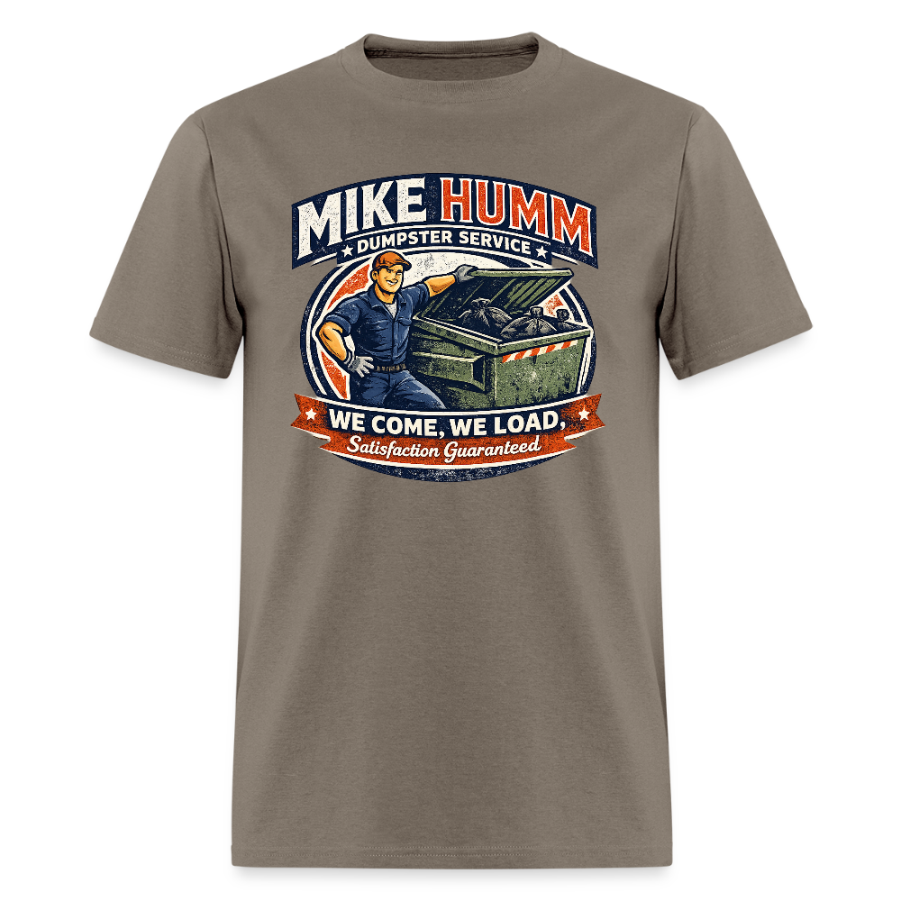 Mike Humm Dumpster Service T-Shirt – Funny Adult Humor Tee Color: safari