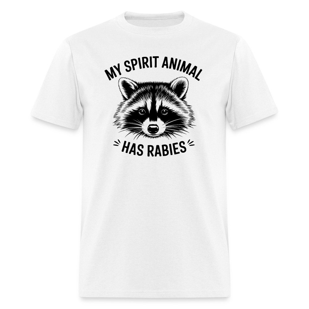 My Spirit Animal Has Rabies T-Shirt - white