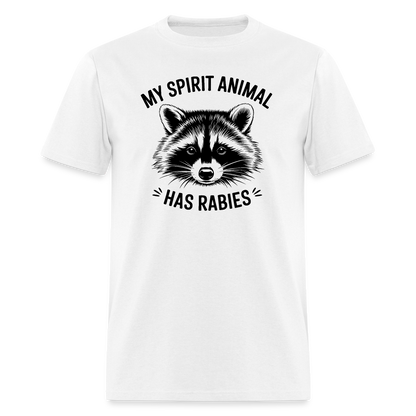 My Spirit Animal Has Rabies T-Shirt - white