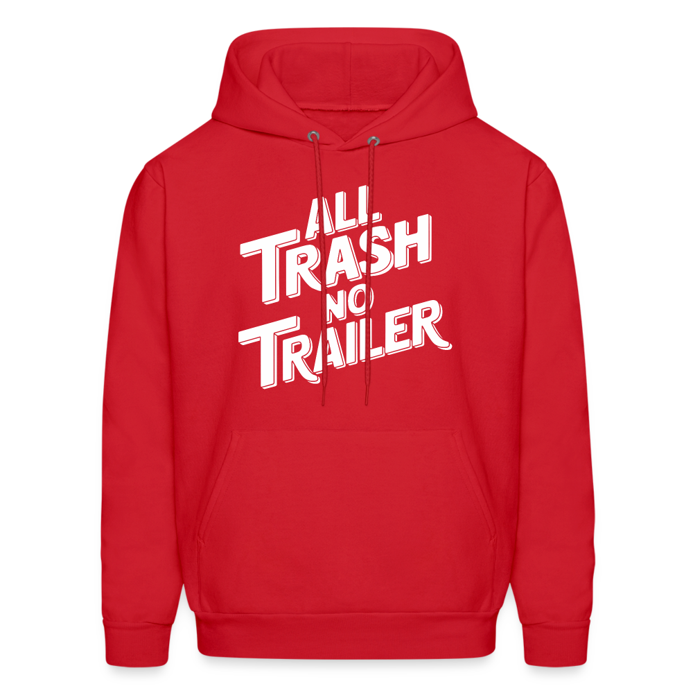 All Trash No Trailer Hoodie - red